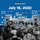 Illustration of protestors in Sri Lanka with text that says, "Weekend Brief, July 16, 2022"